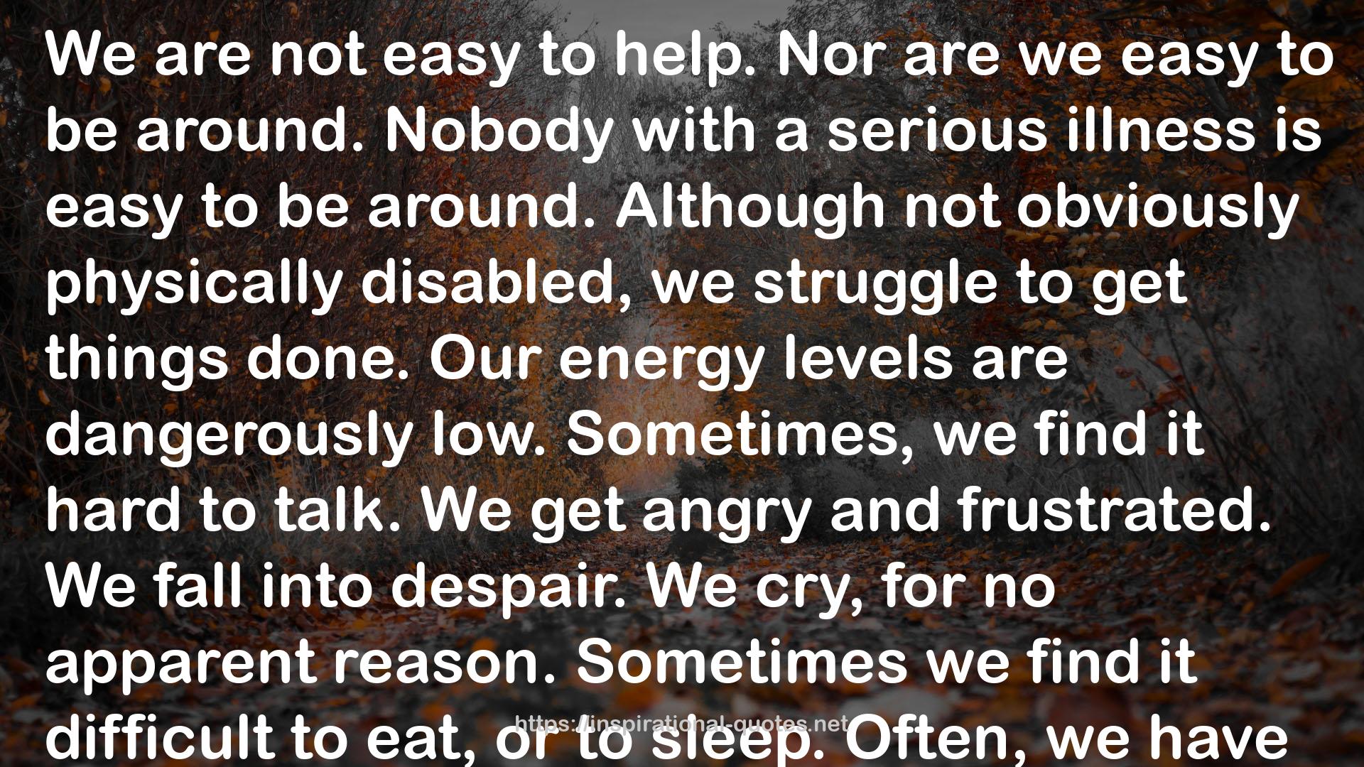 a serious illness  QUOTES