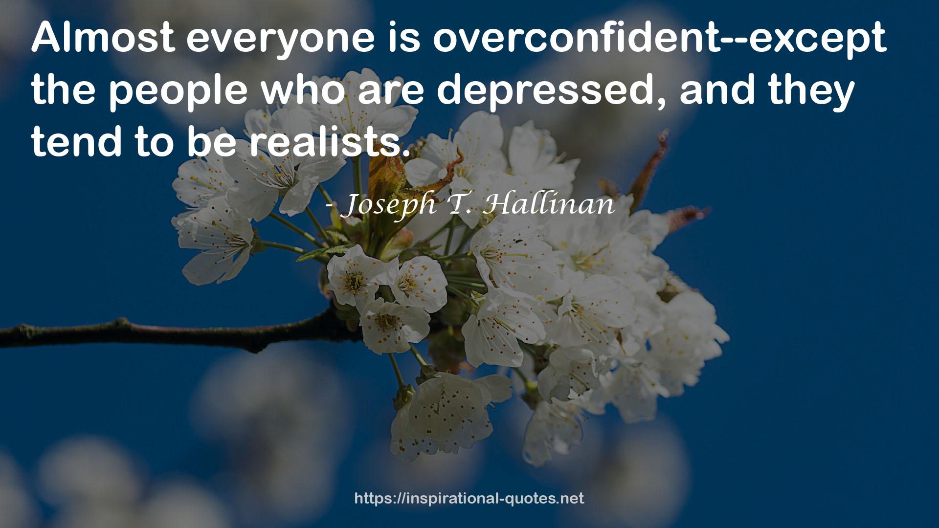 Joseph T. Hallinan QUOTES