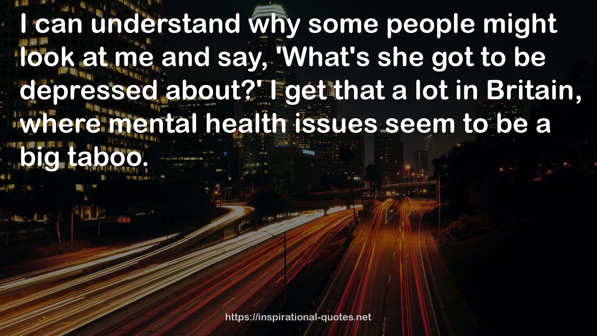 mental health issues  QUOTES