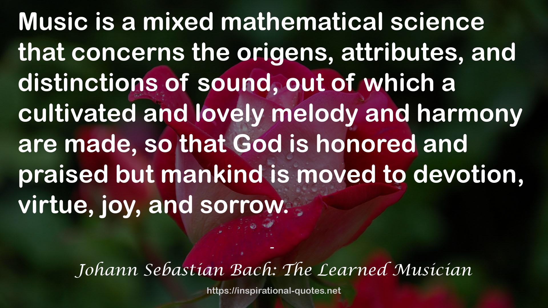 Johann Sebastian Bach: The Learned Musician QUOTES