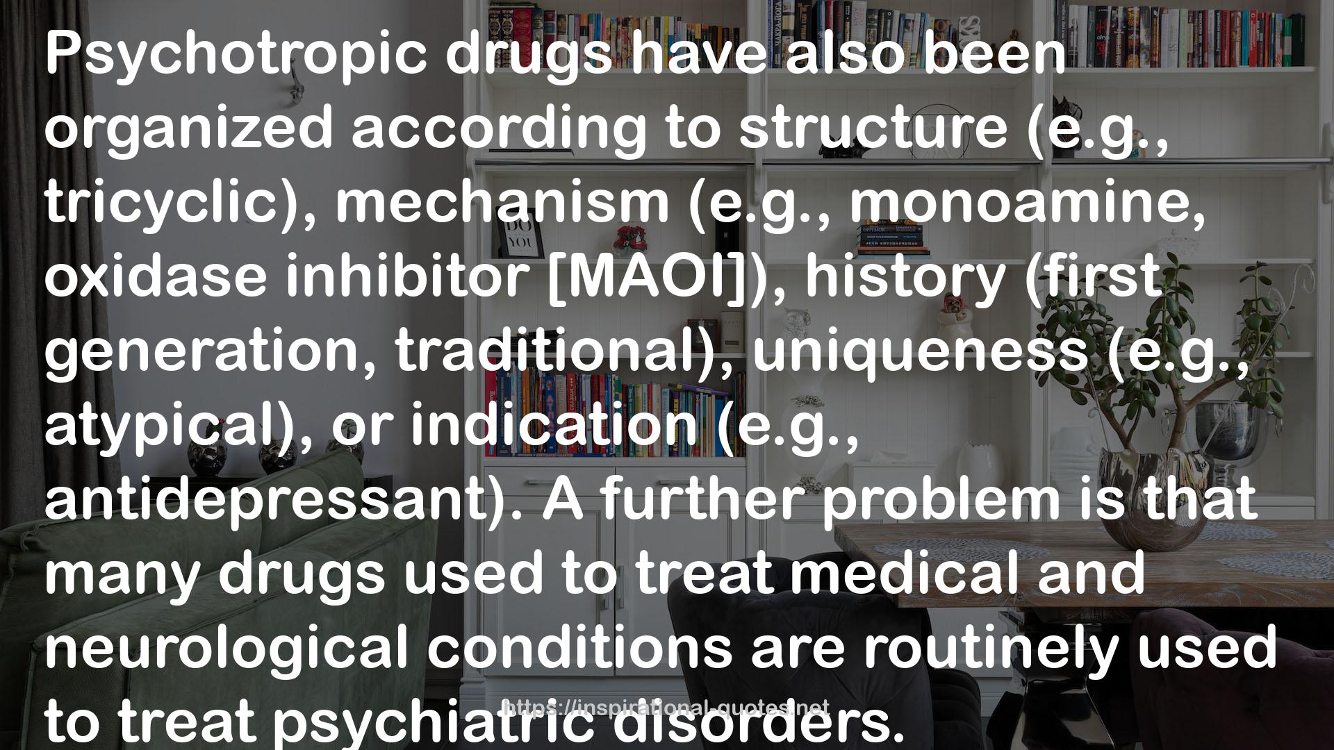 Kaplan & Sadock's Synopsis of Psychiatry: Behavioral Sciences/Clinical Psychiatry QUOTES