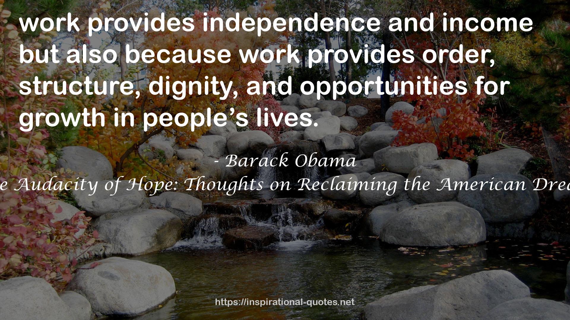 The Audacity of Hope: Thoughts on Reclaiming the American Dream QUOTES