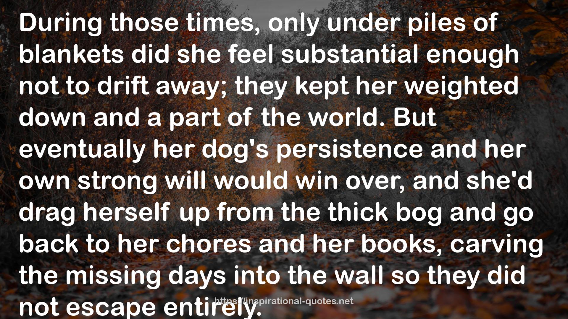 her dog's persistence  QUOTES