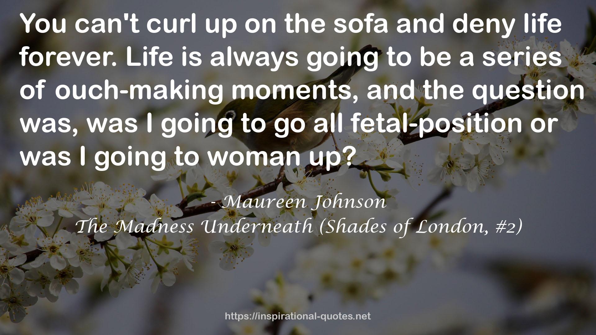 The Madness Underneath (Shades of London, #2) QUOTES