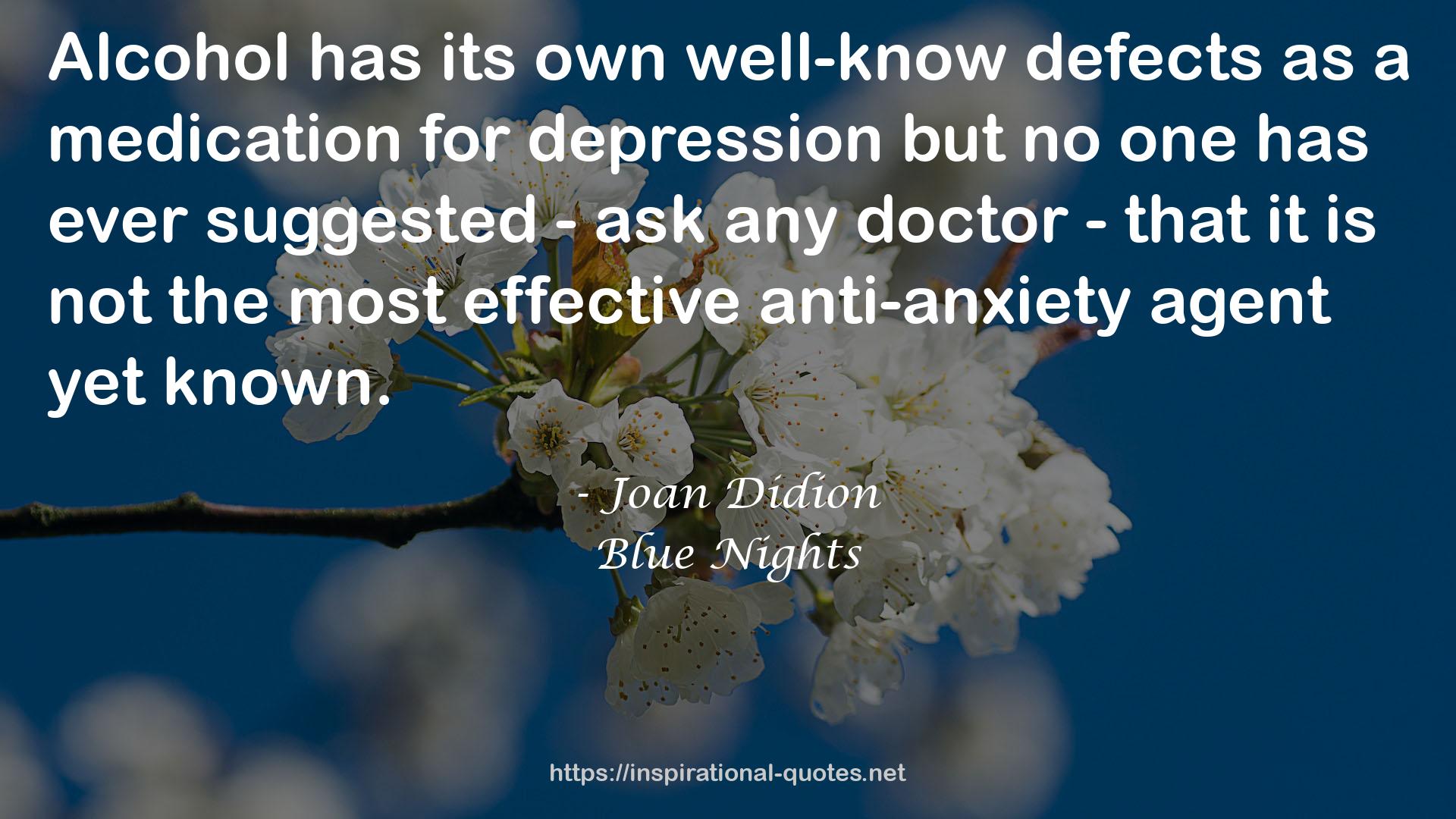 the most effective anti-anxiety agent  QUOTES