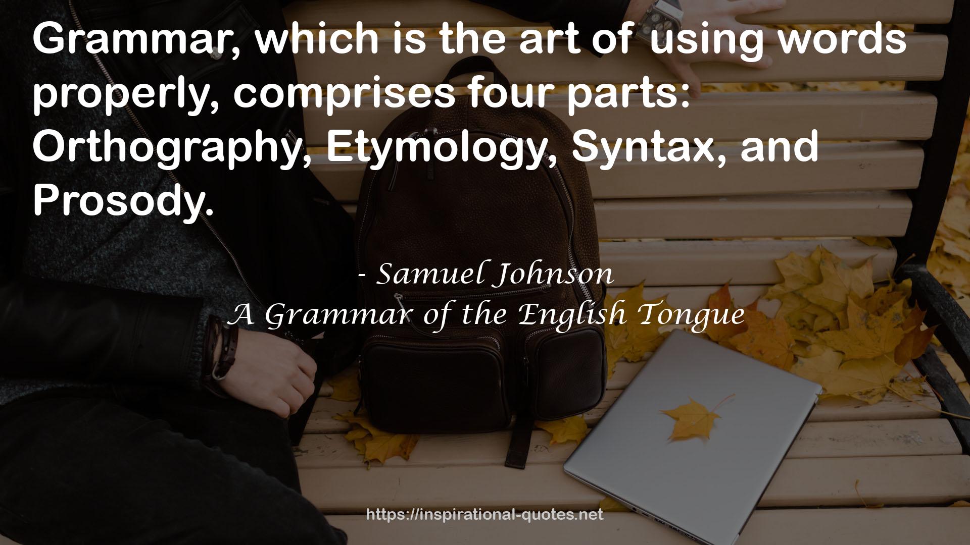 A Grammar of the English Tongue QUOTES
