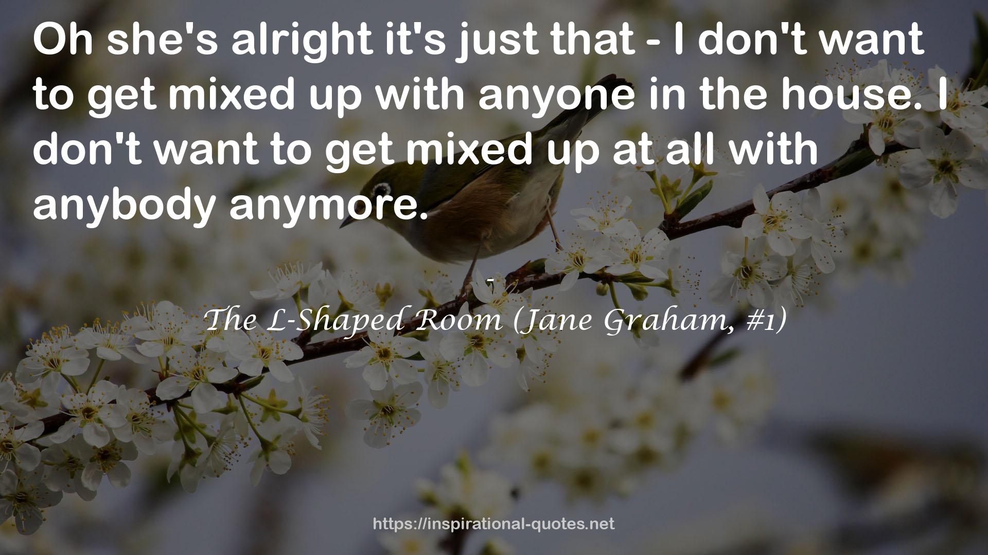 The L-Shaped Room (Jane Graham, #1) QUOTES