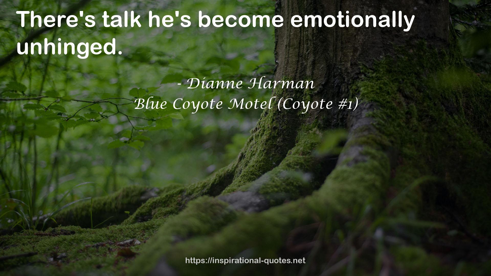 Blue Coyote Motel (Coyote #1) QUOTES