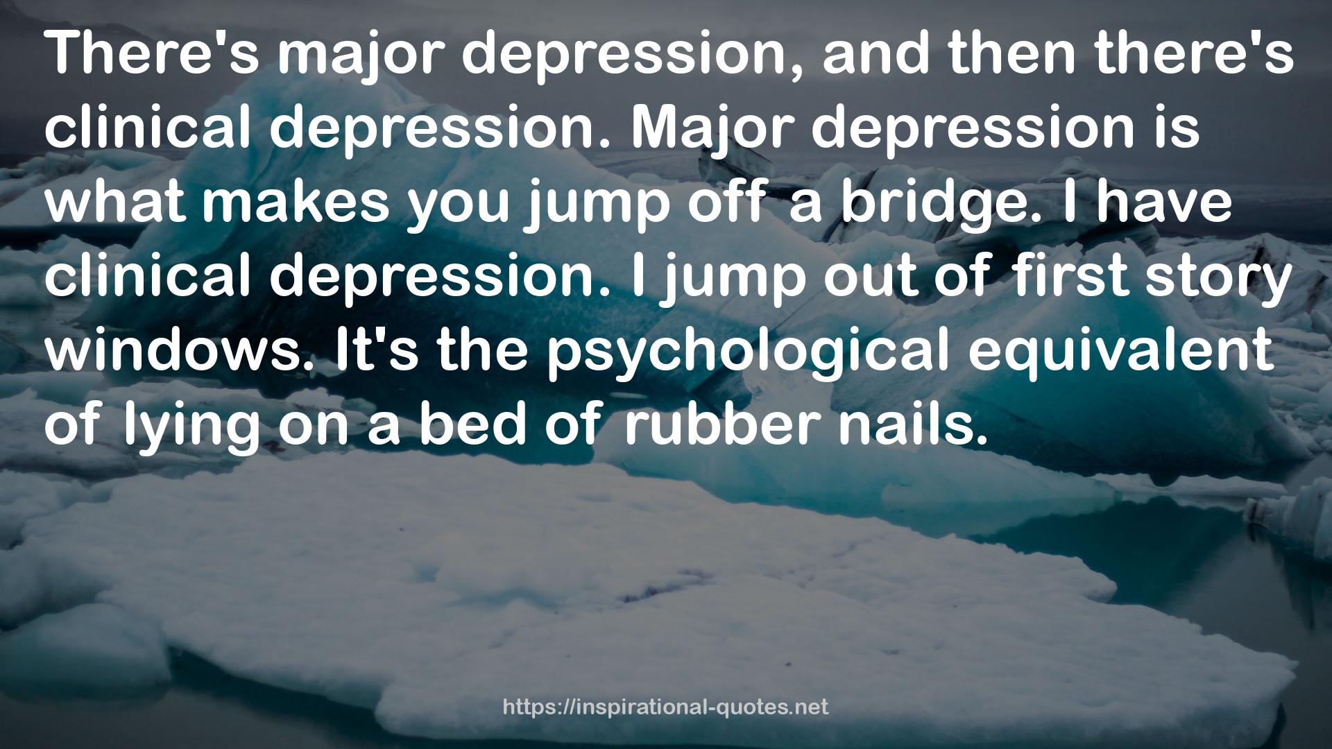 major depression  QUOTES