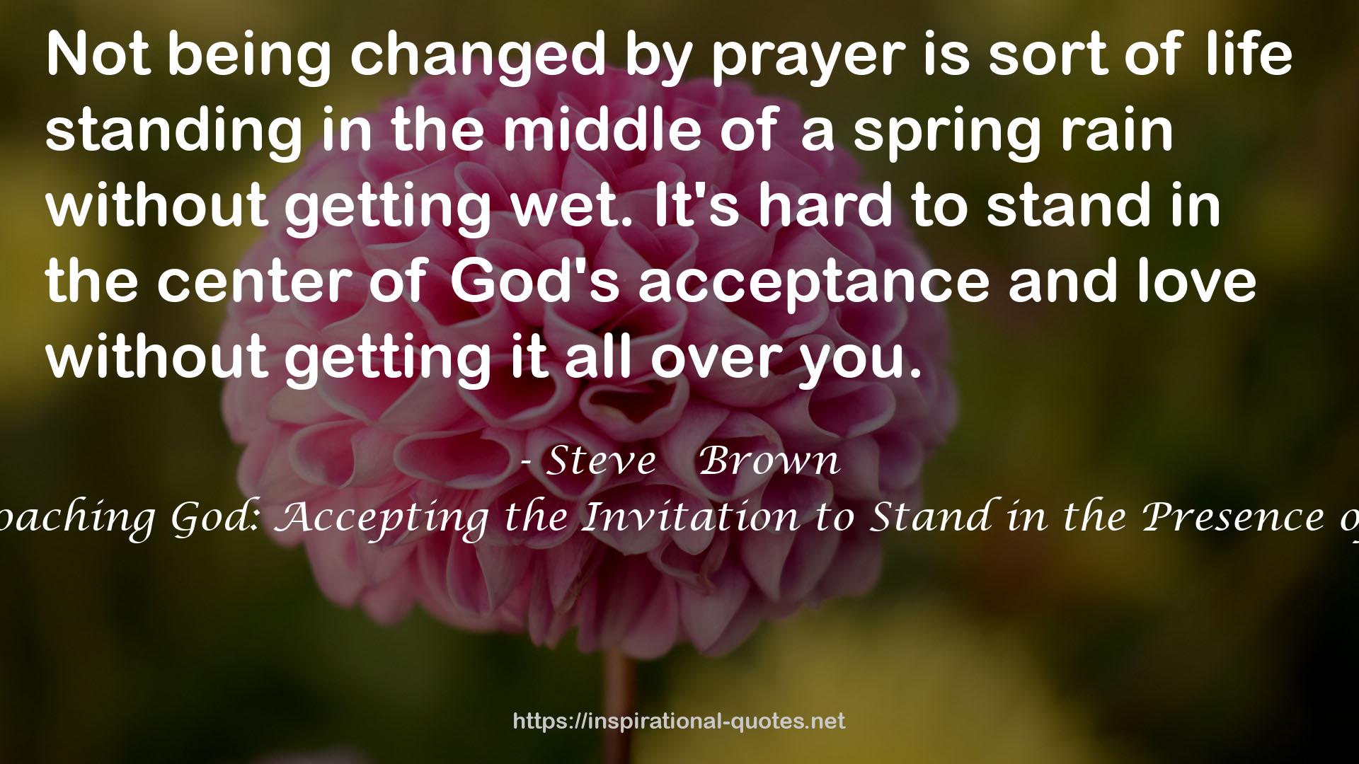 God's acceptance  QUOTES