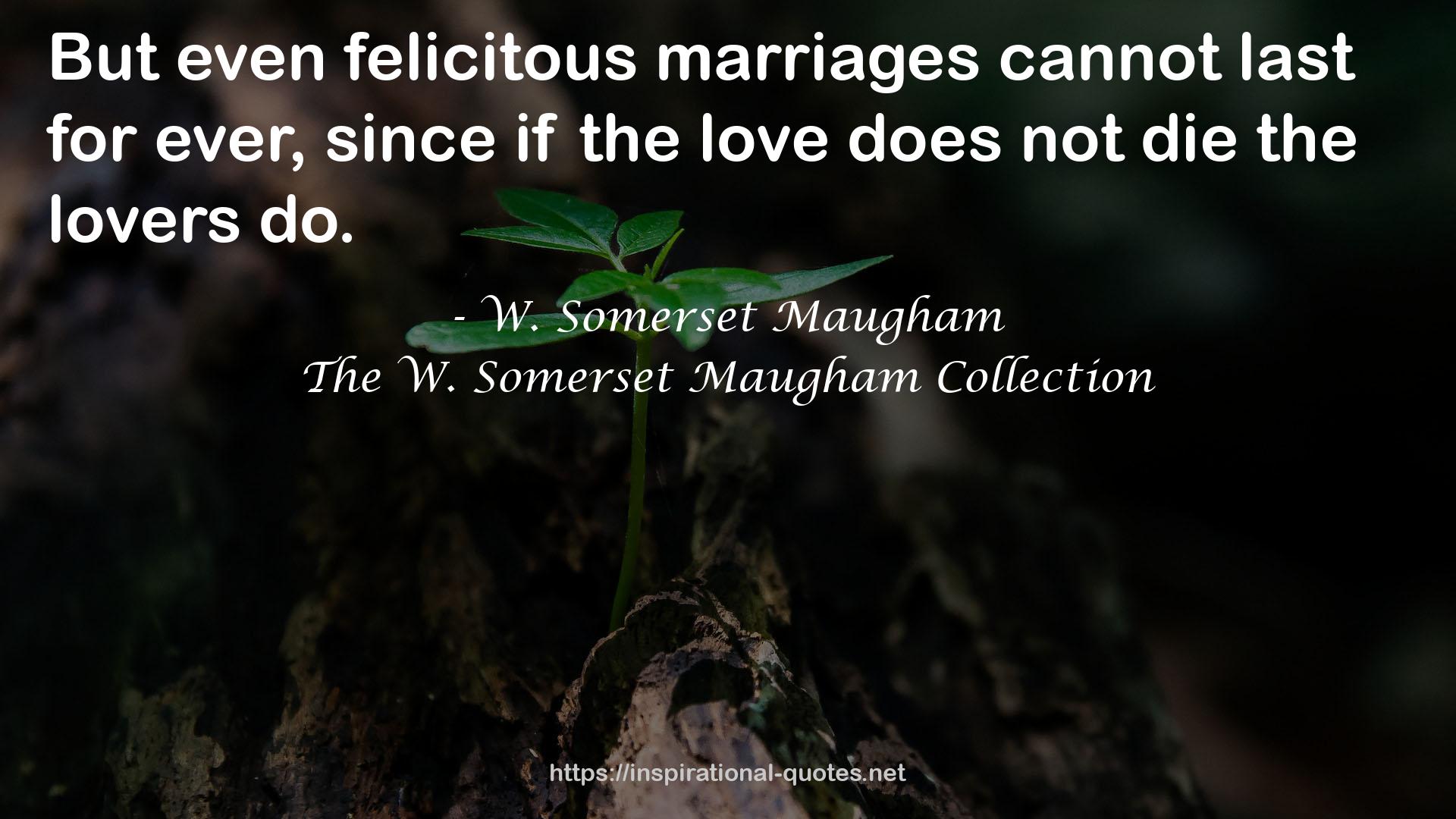 The W. Somerset Maugham Collection QUOTES