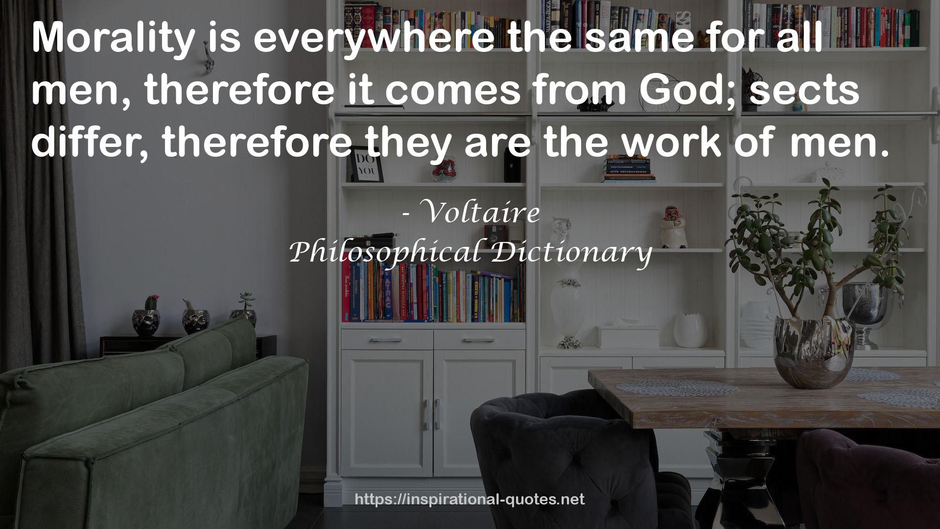 Philosophical Dictionary QUOTES