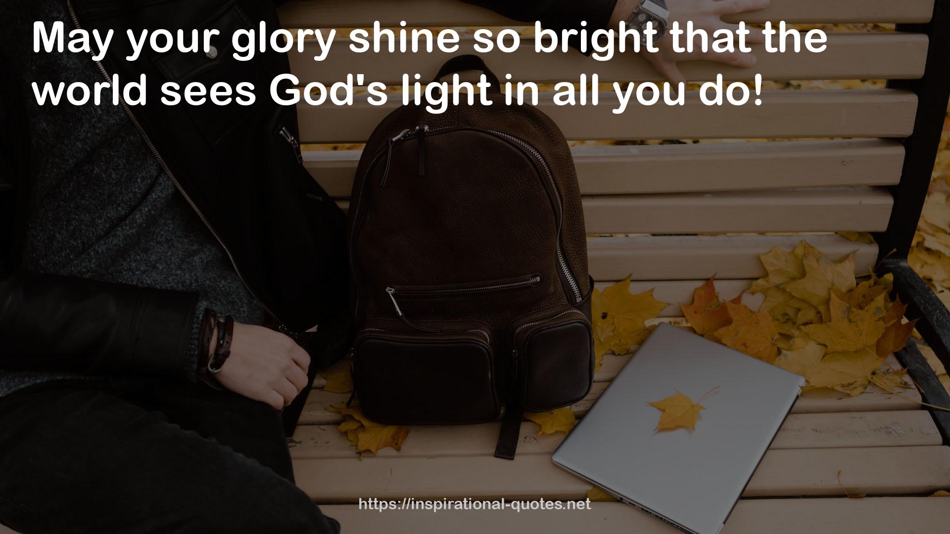 God's light  QUOTES