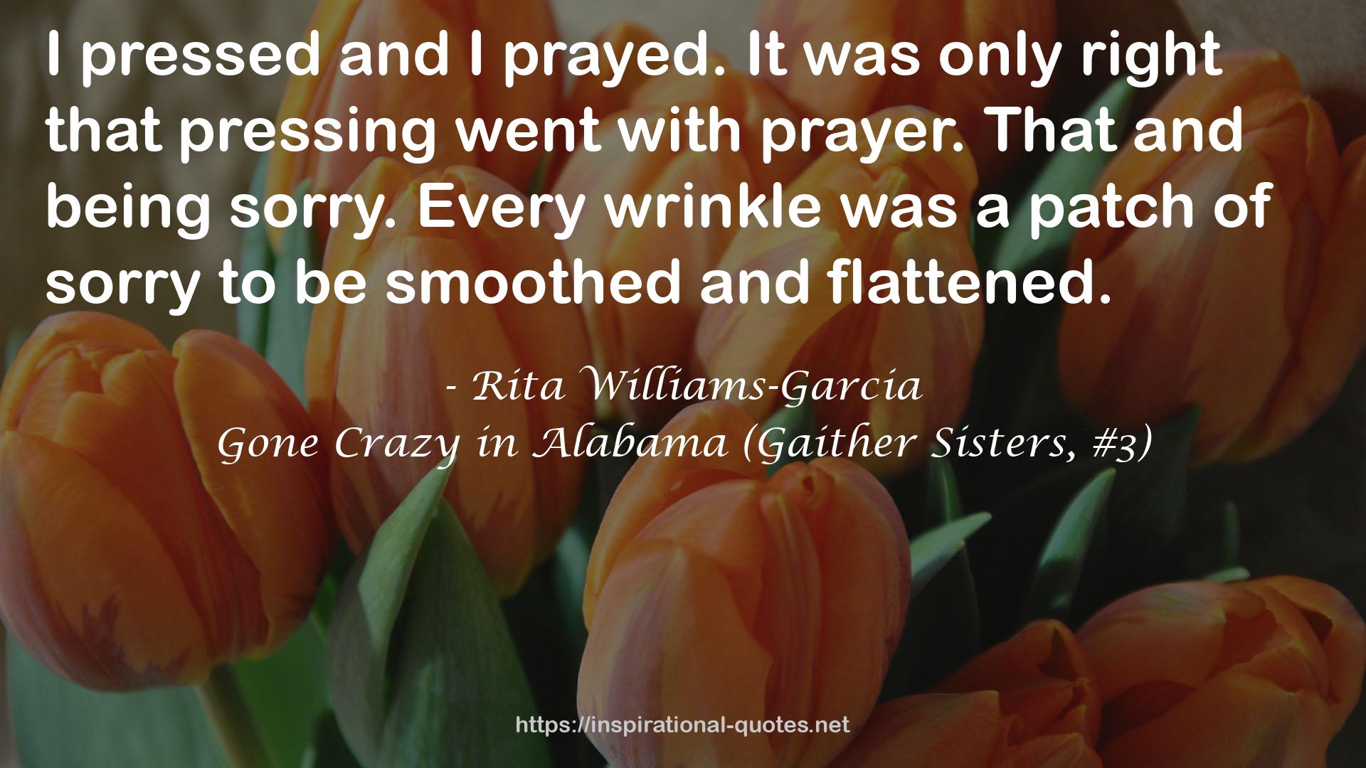 Gone Crazy in Alabama (Gaither Sisters, #3) QUOTES