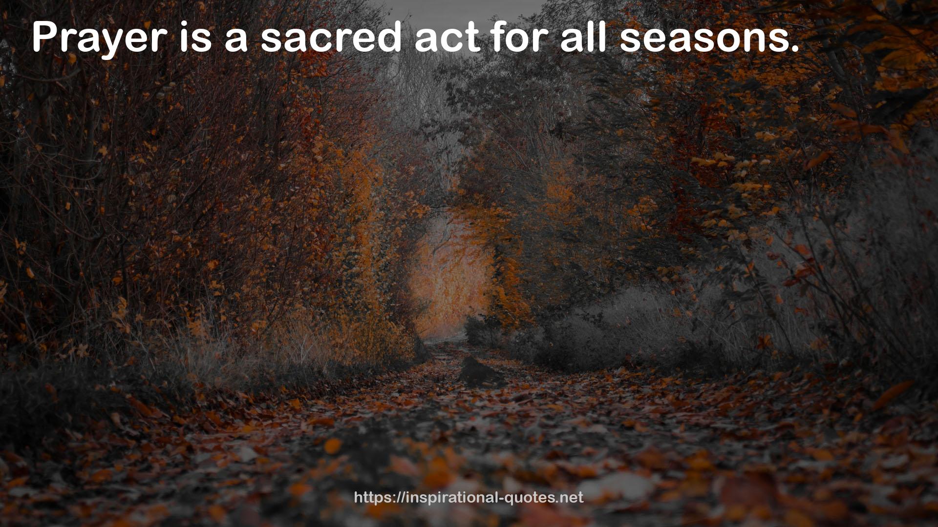 sacred act  QUOTES