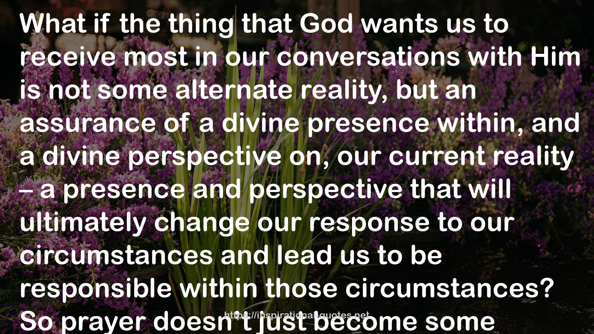 a divine presence  QUOTES