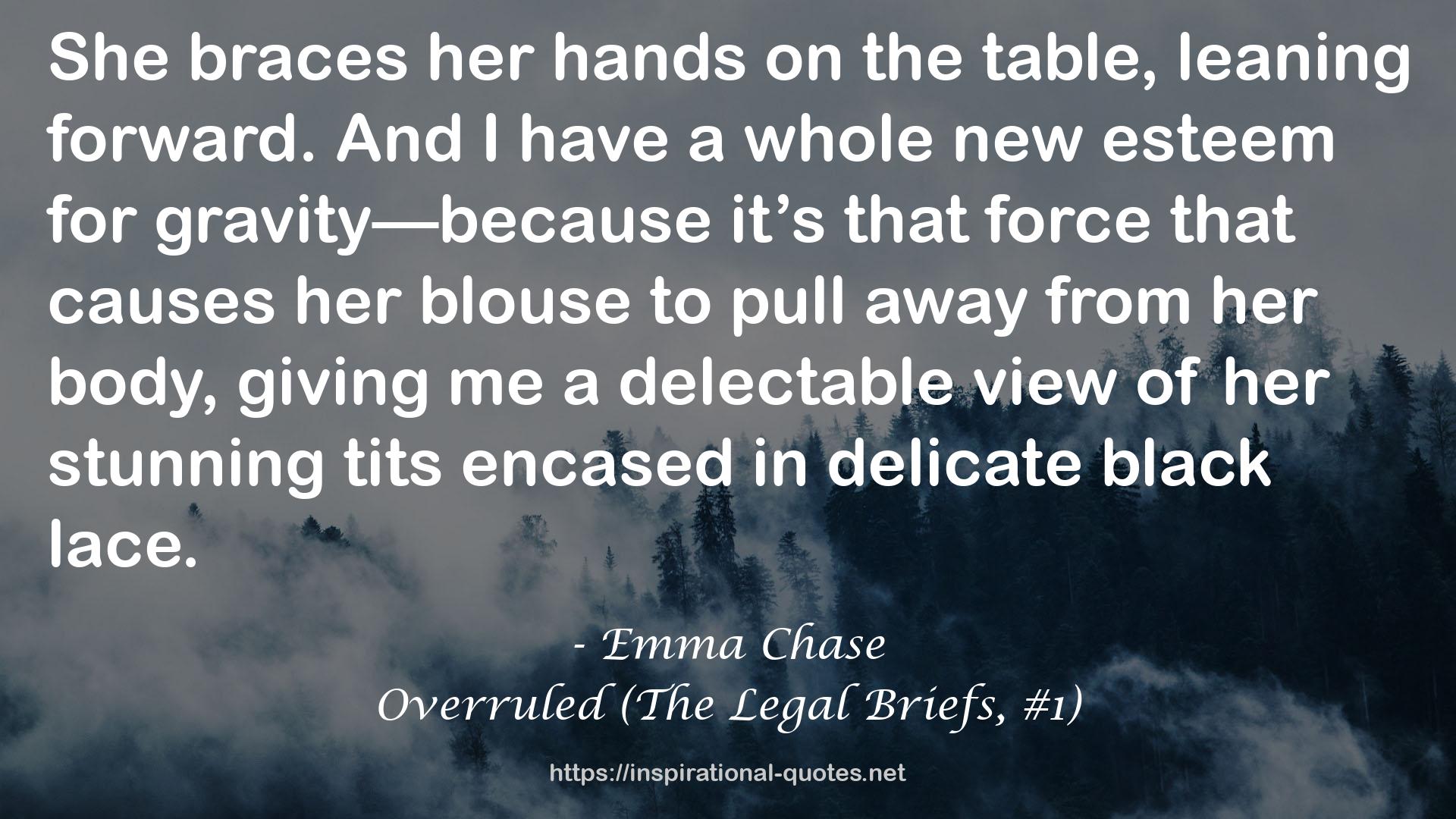 Overruled (The Legal Briefs, #1) QUOTES
