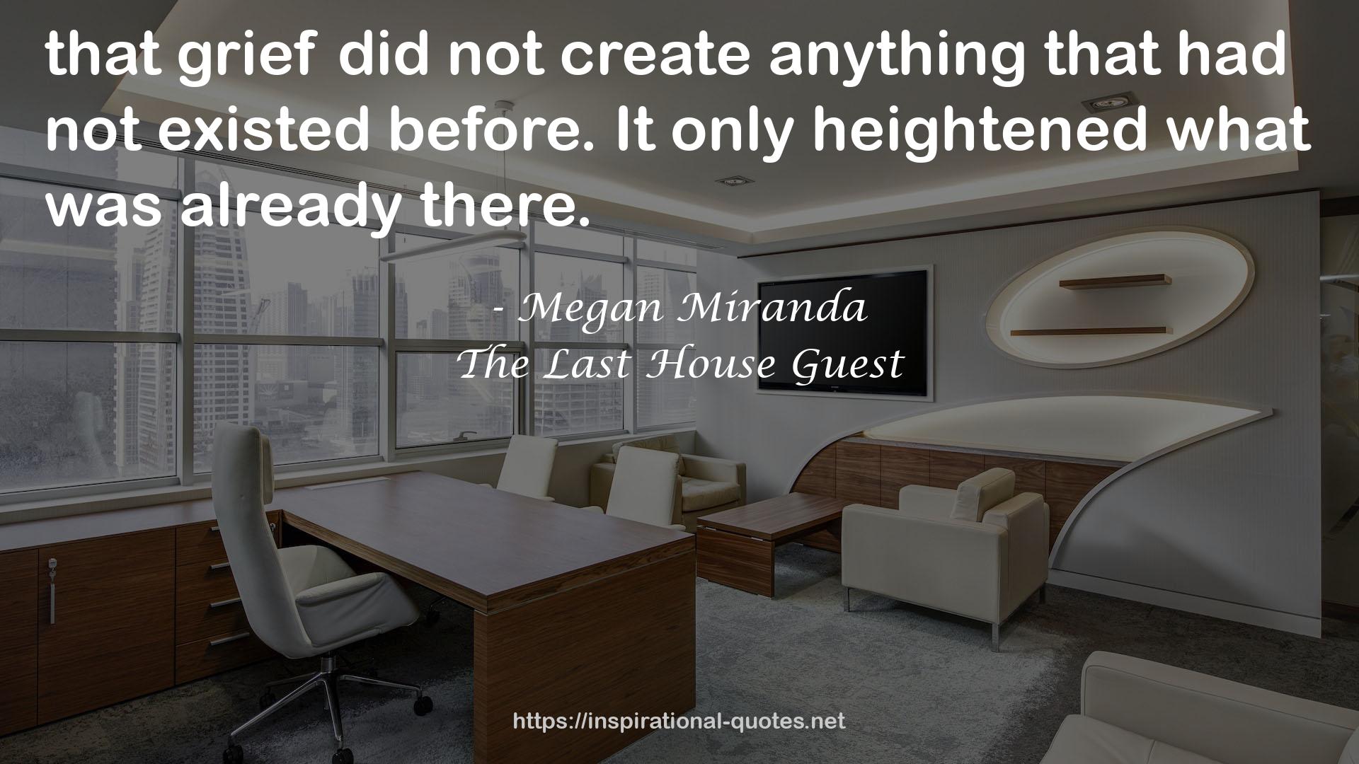 The Last House Guest QUOTES
