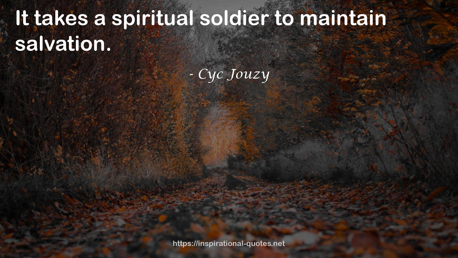 a spiritual soldier  QUOTES