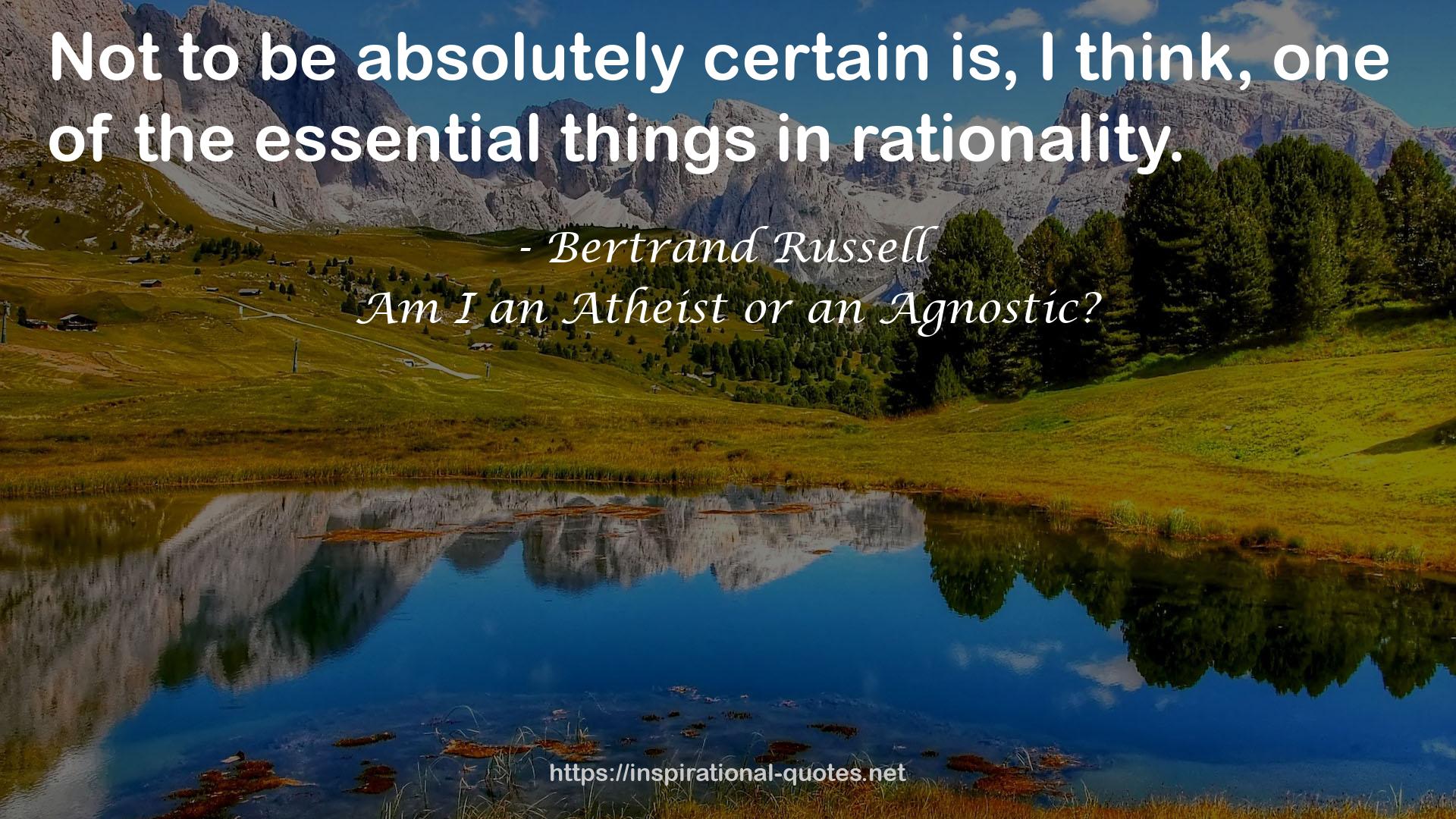 Am I an Atheist or an Agnostic? QUOTES