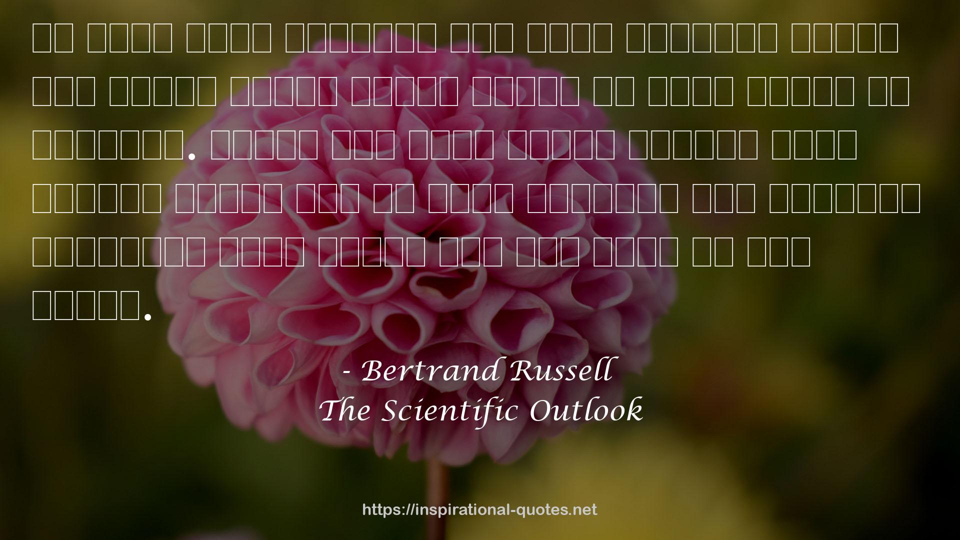 The Scientific Outlook QUOTES