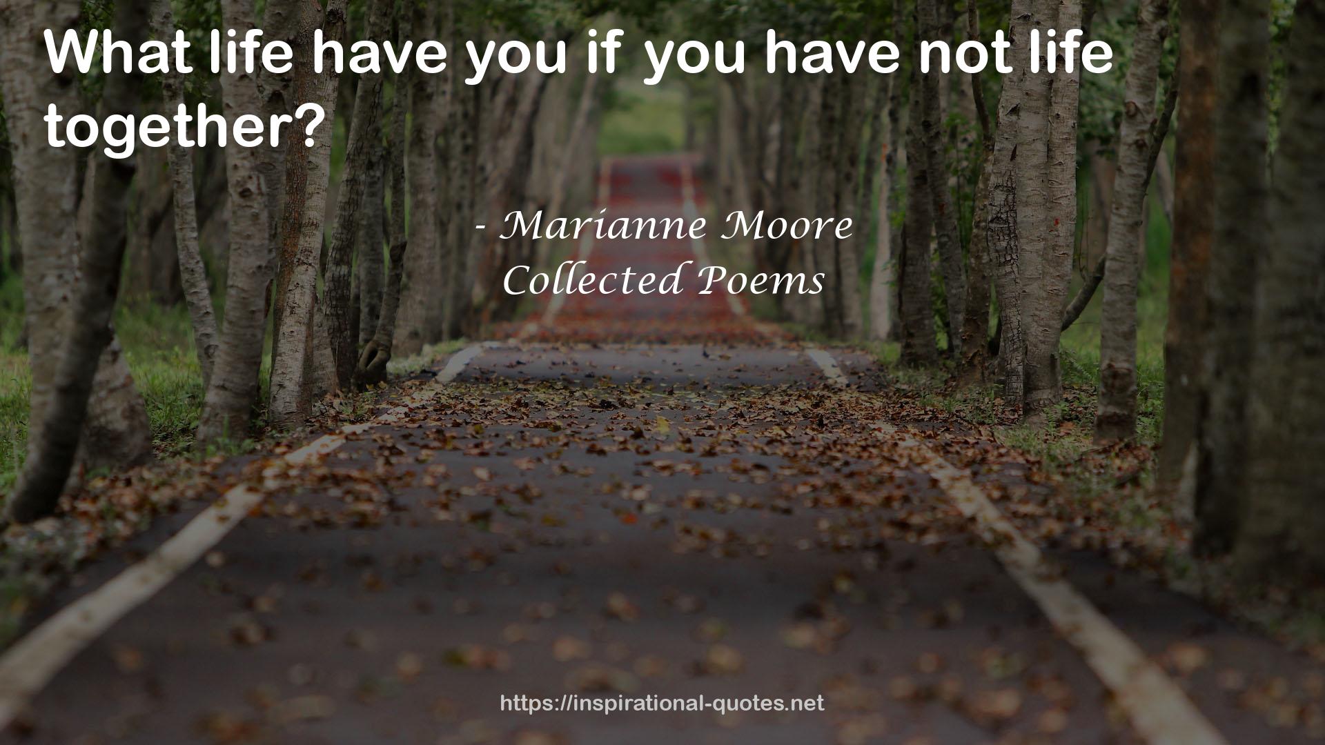 Collected Poems QUOTES
