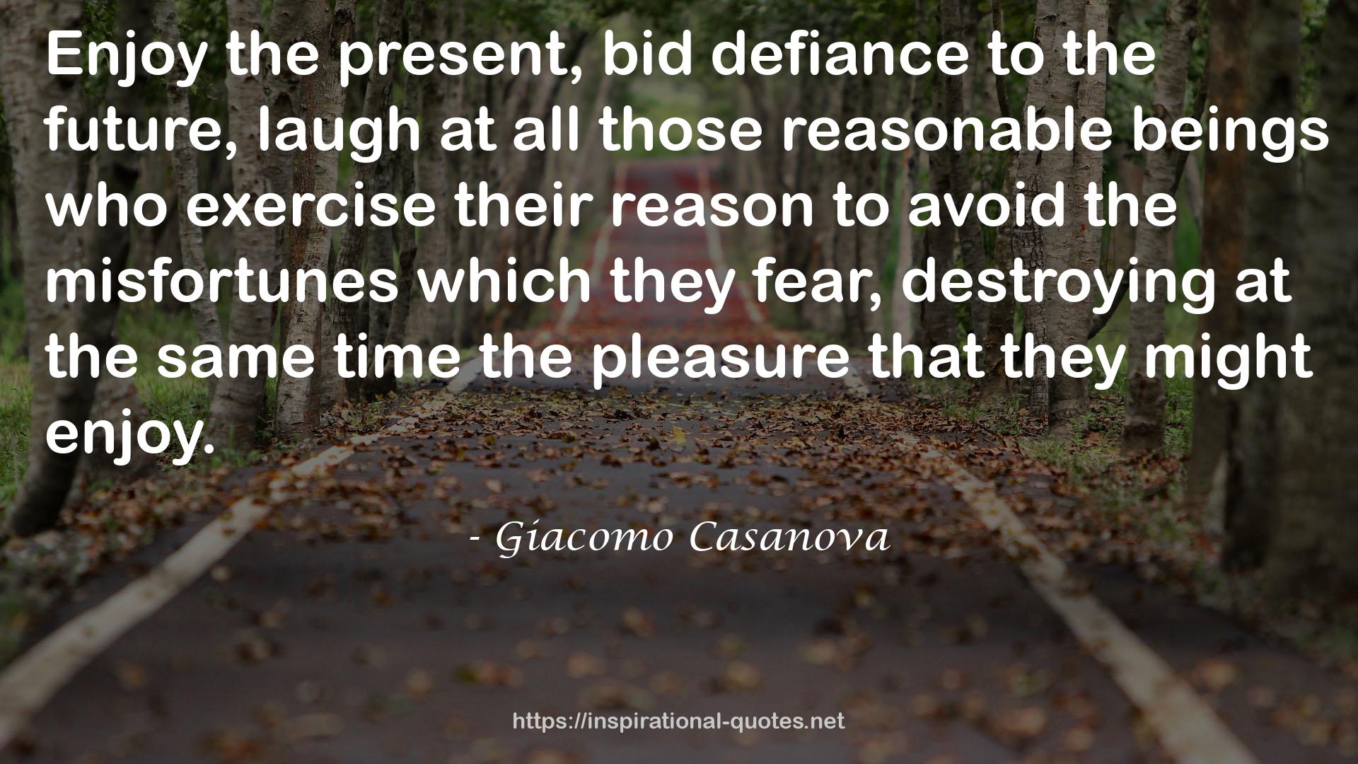 the present, bid defiance  QUOTES