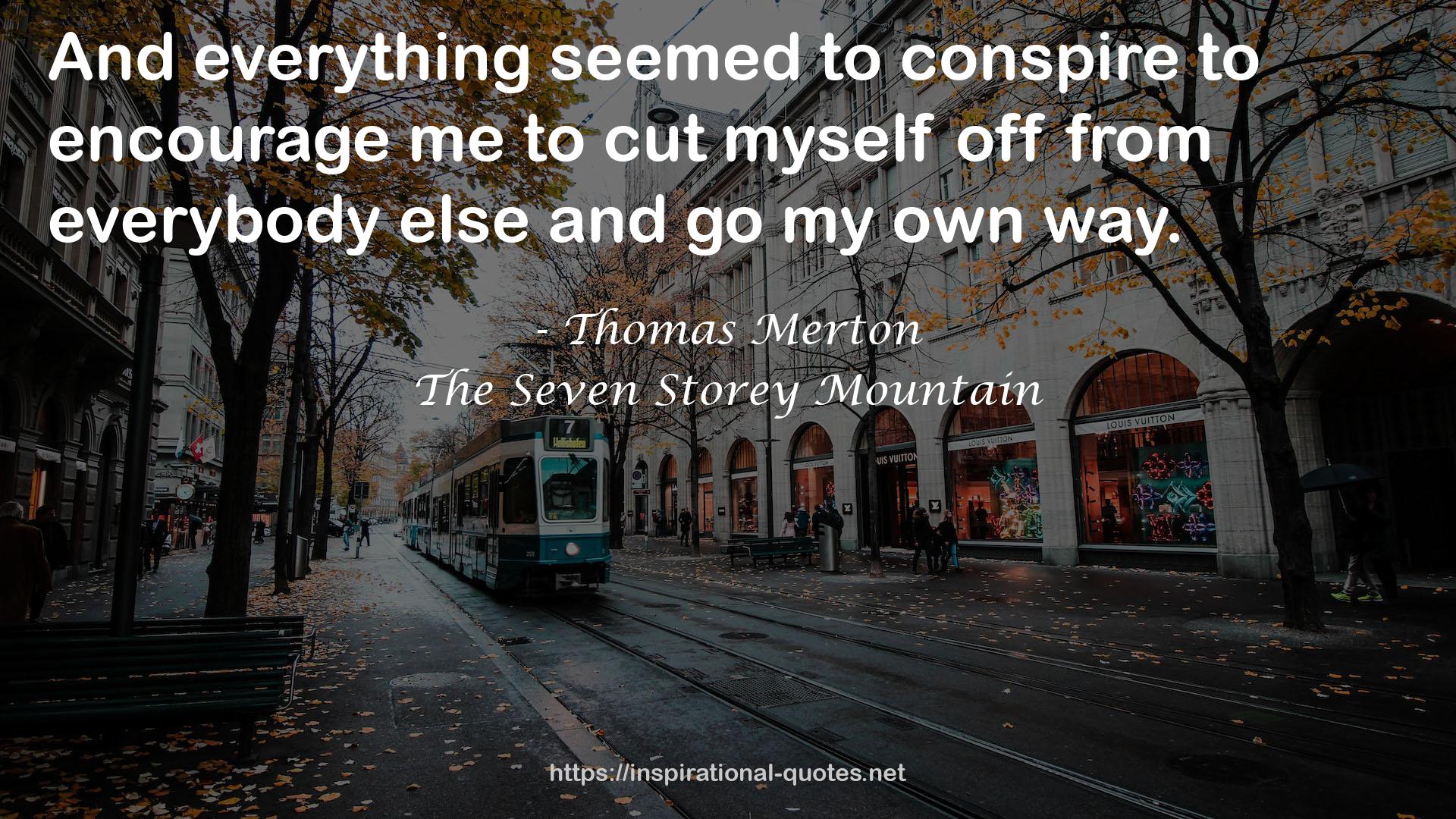 The Seven Storey Mountain QUOTES