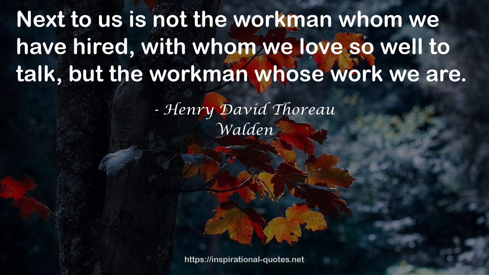 the workman  QUOTES