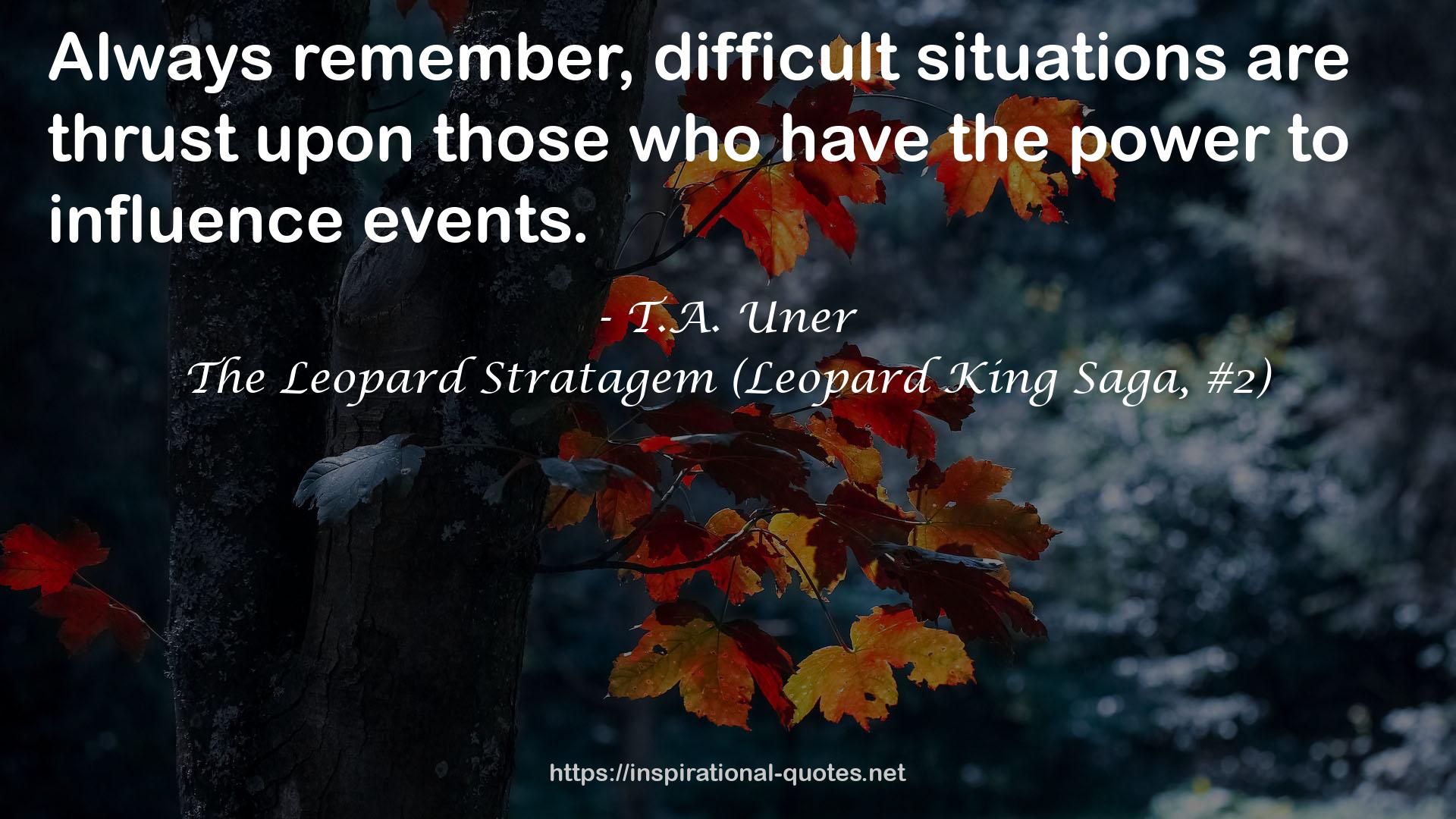 The Leopard Stratagem (Leopard King Saga, #2) QUOTES