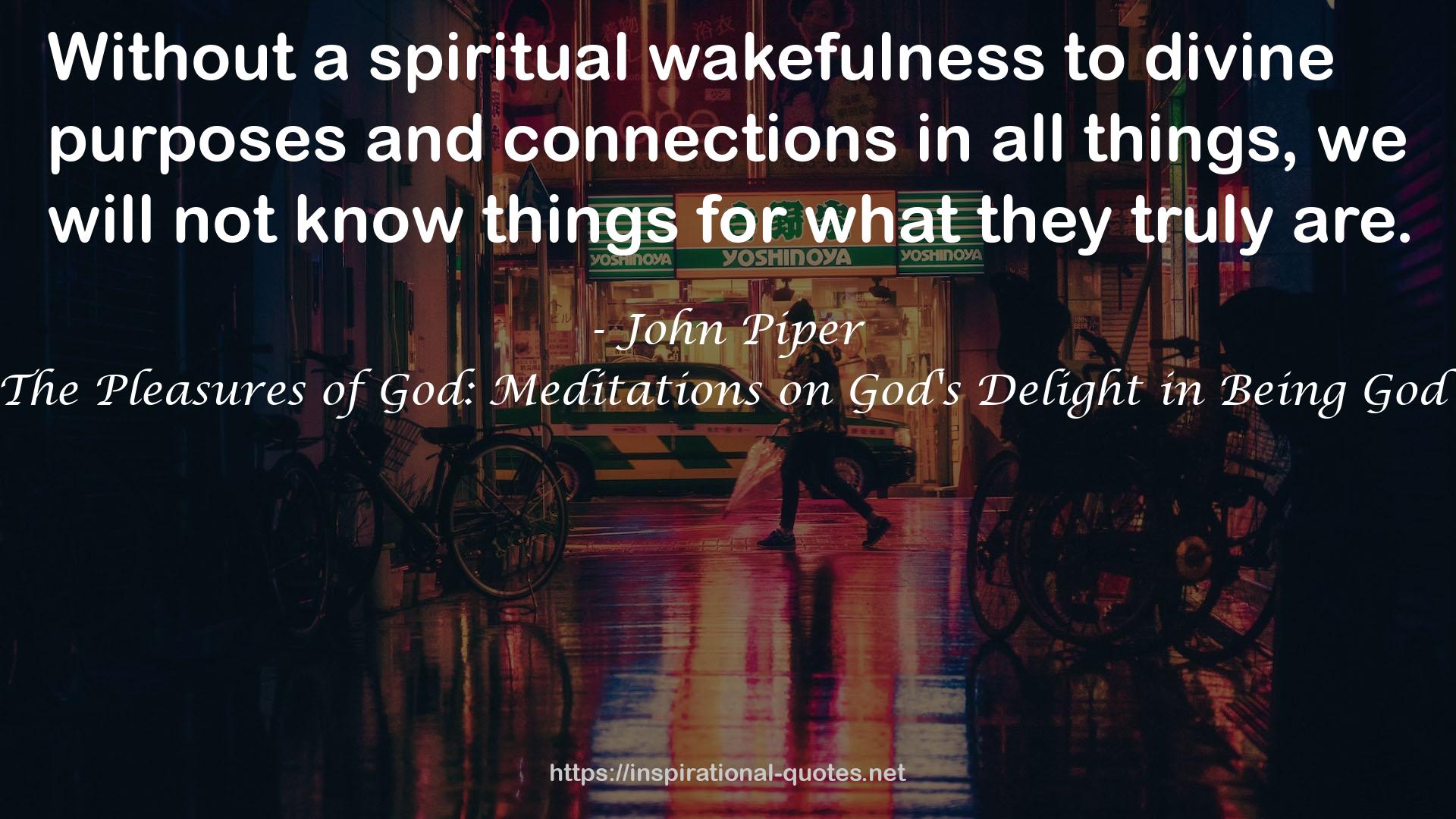 a spiritual wakefulness  QUOTES