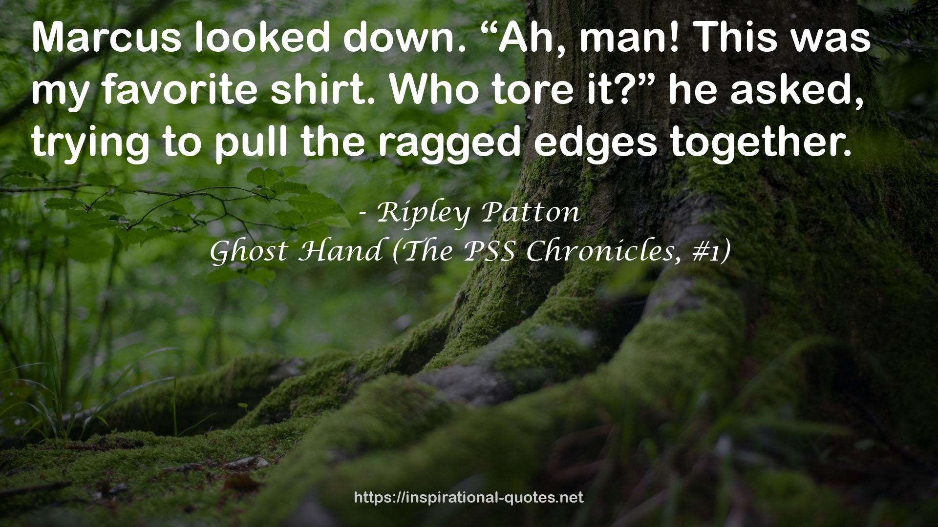 Ghost Hand (The PSS Chronicles, #1) QUOTES