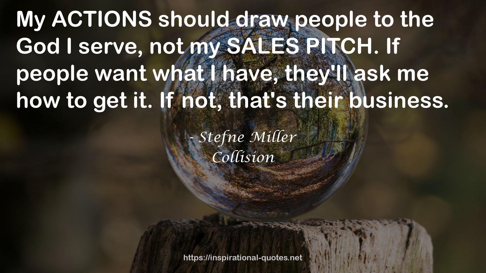 Stefne Miller QUOTES