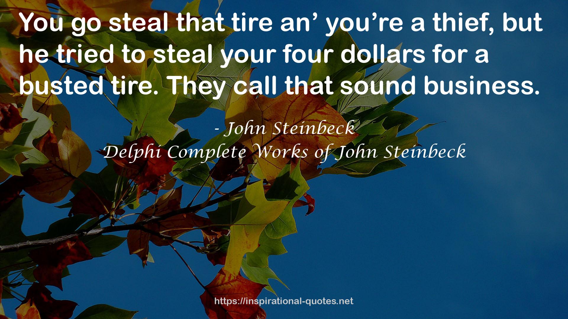 Delphi Complete Works of John Steinbeck QUOTES