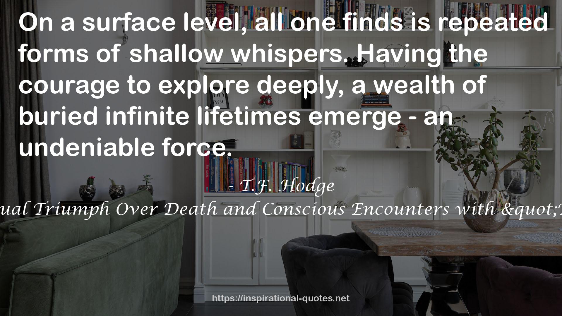 buried infinite lifetimes emerge  QUOTES