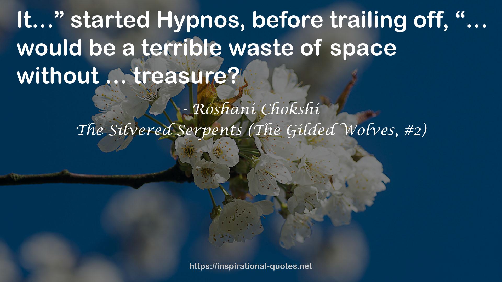 The Silvered Serpents (The Gilded Wolves, #2) QUOTES