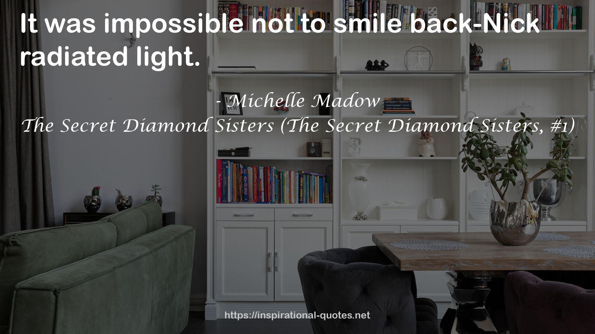 The Secret Diamond Sisters (The Secret Diamond Sisters, #1) QUOTES