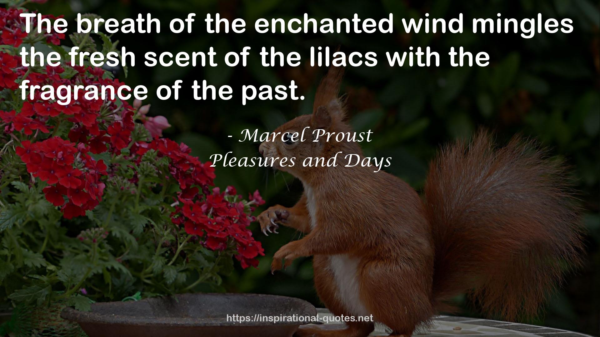 Pleasures and Days QUOTES