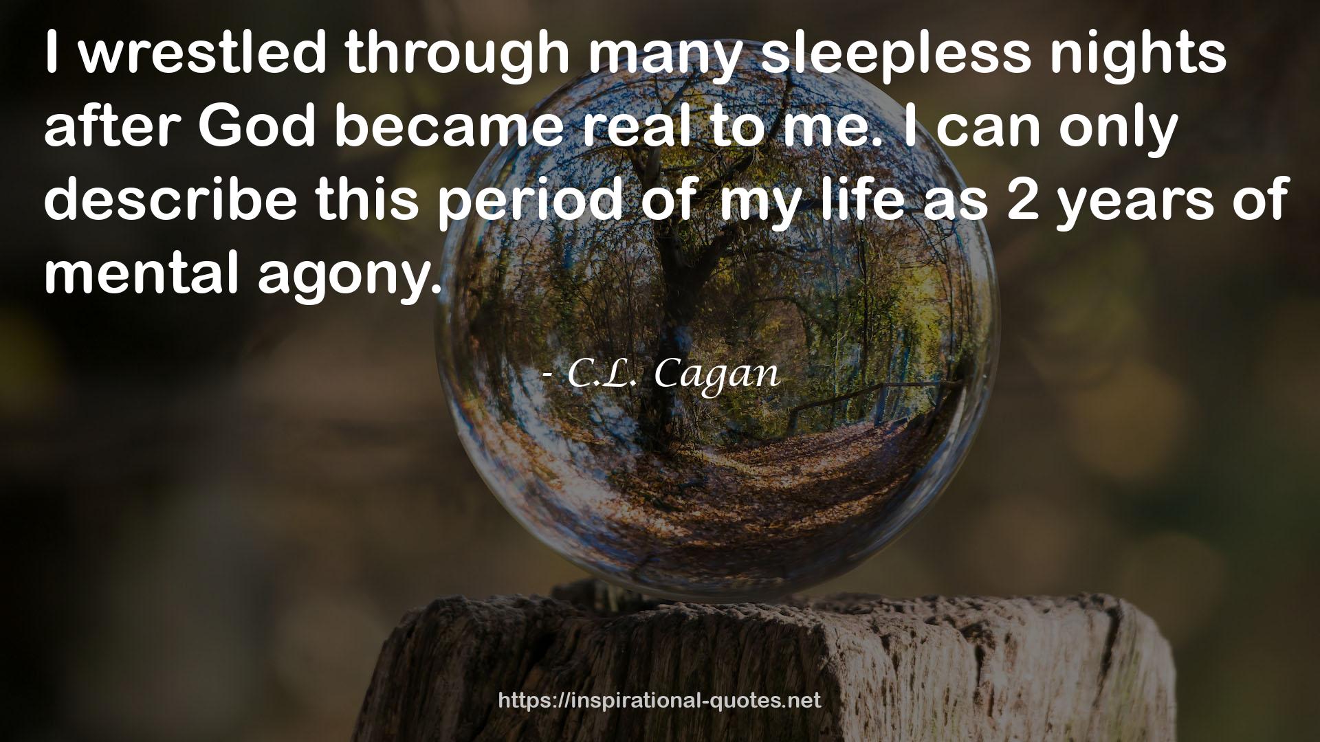 C.L. Cagan QUOTES