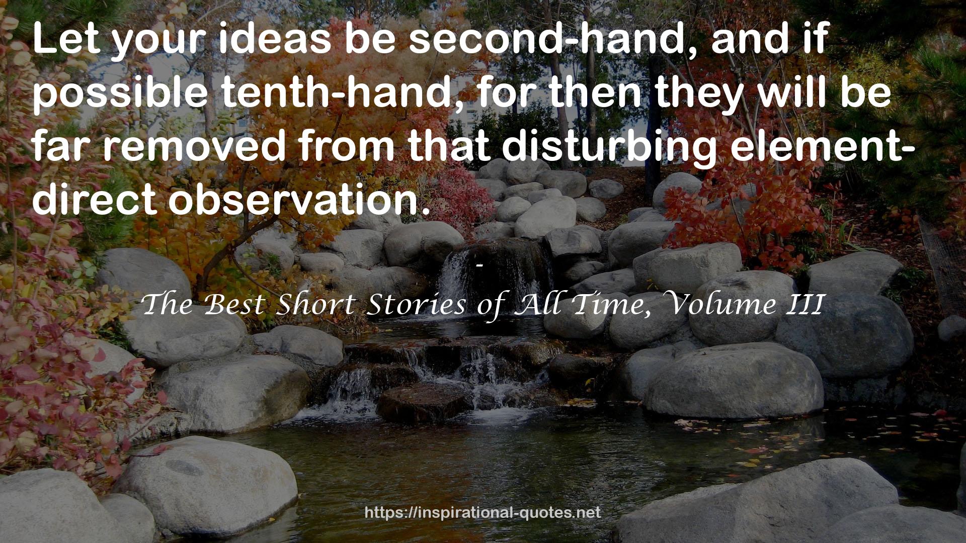 The Best Short Stories of All Time, Volume III QUOTES