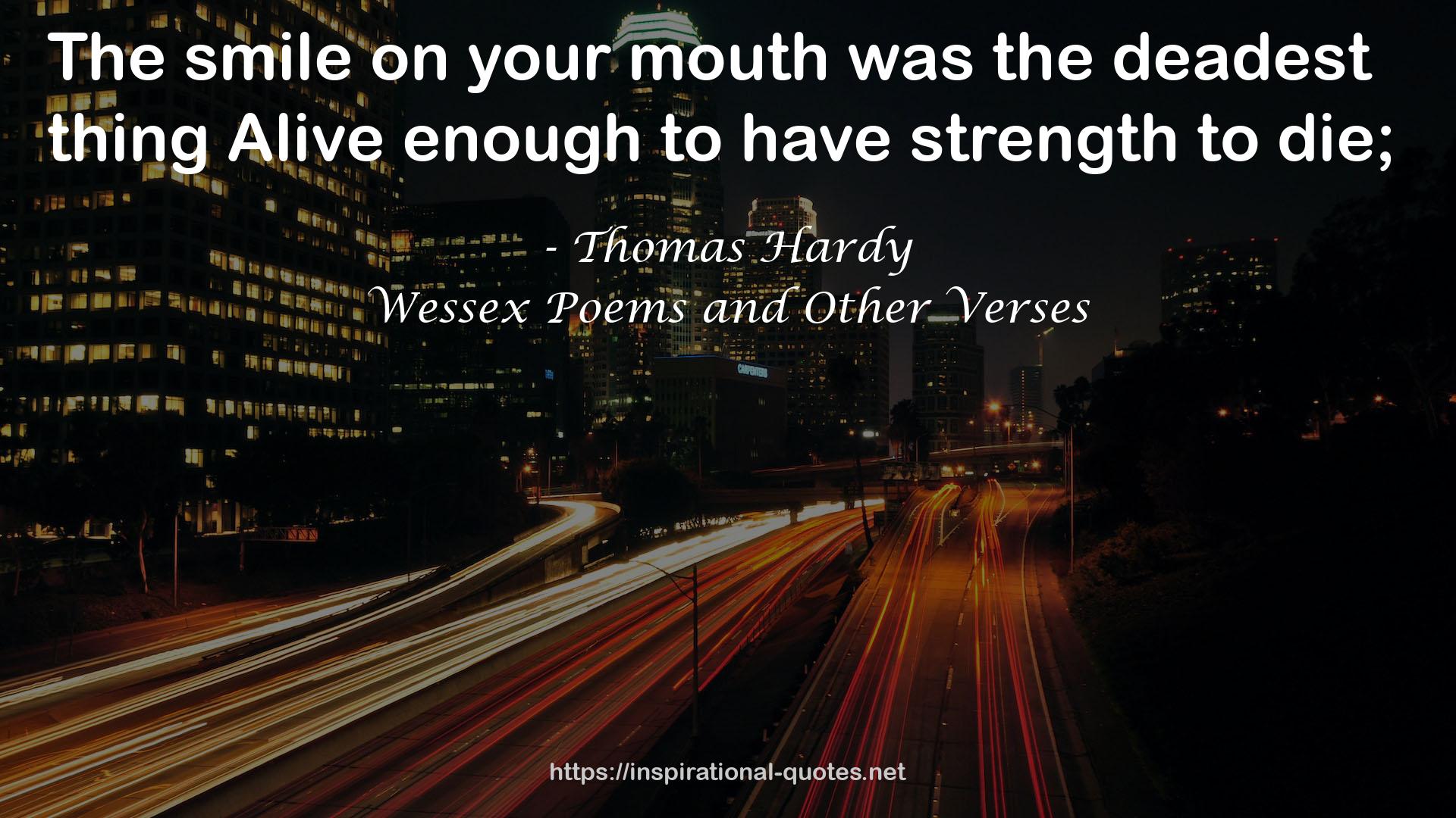 Wessex Poems and Other Verses QUOTES