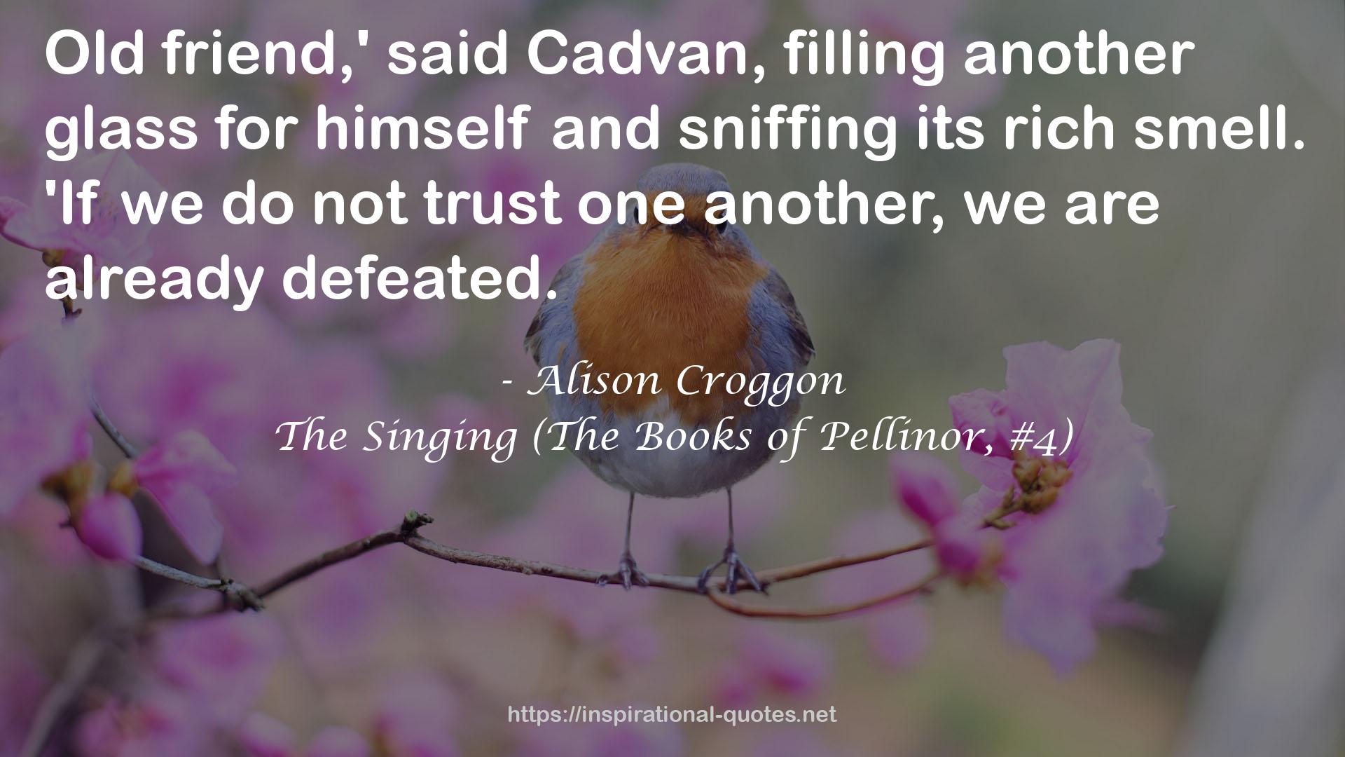 The Singing (The Books of Pellinor, #4) QUOTES