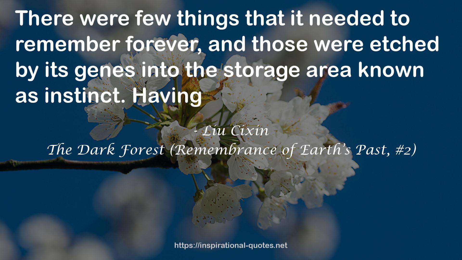 The Dark Forest (Remembrance of Earth’s Past, #2) QUOTES