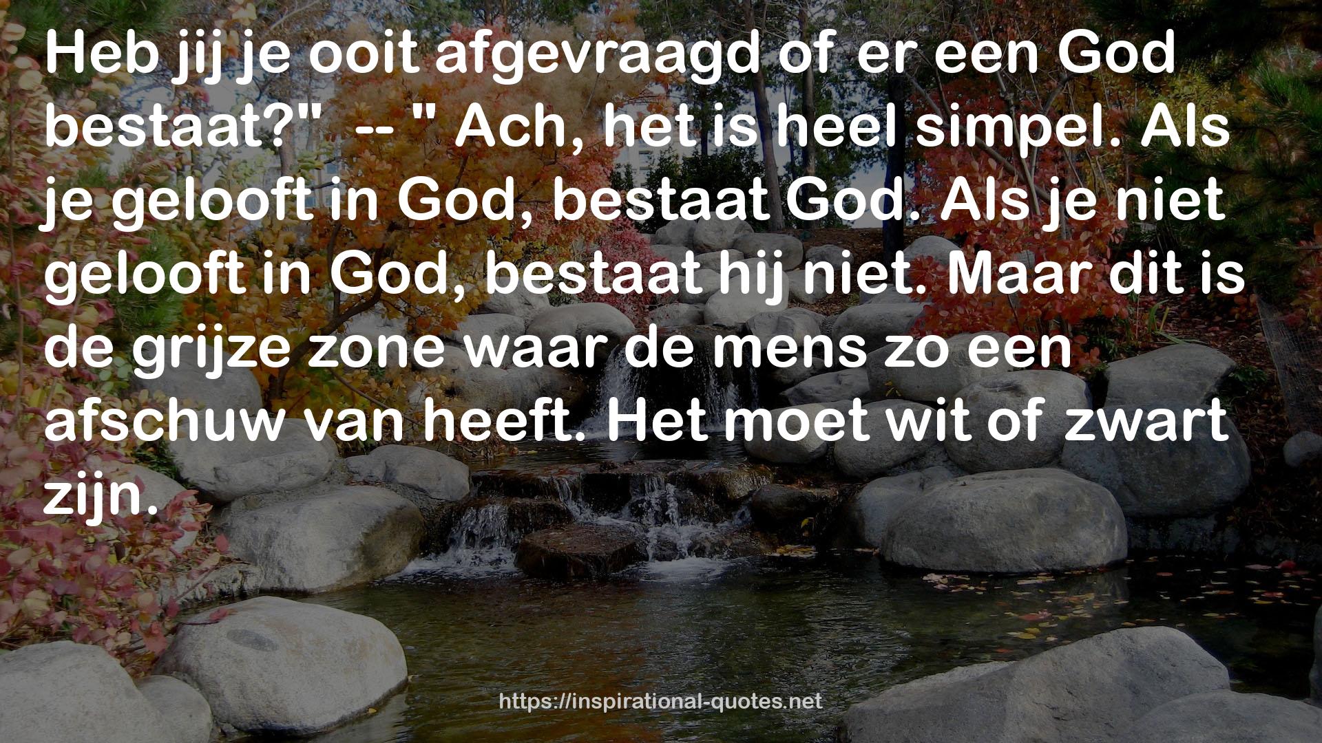 je gelooft  QUOTES