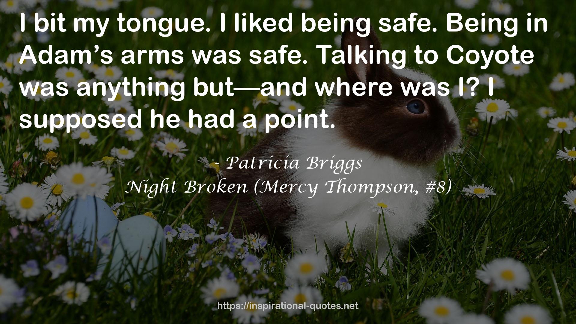Night Broken (Mercy Thompson, #8) QUOTES