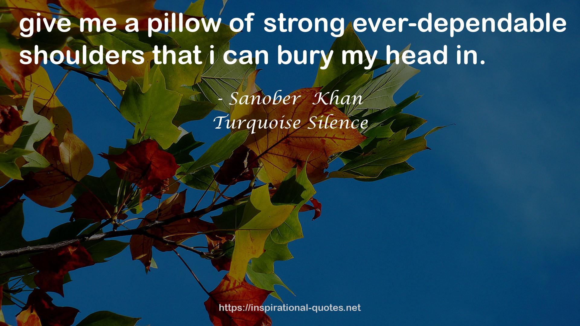 mea pillow  QUOTES