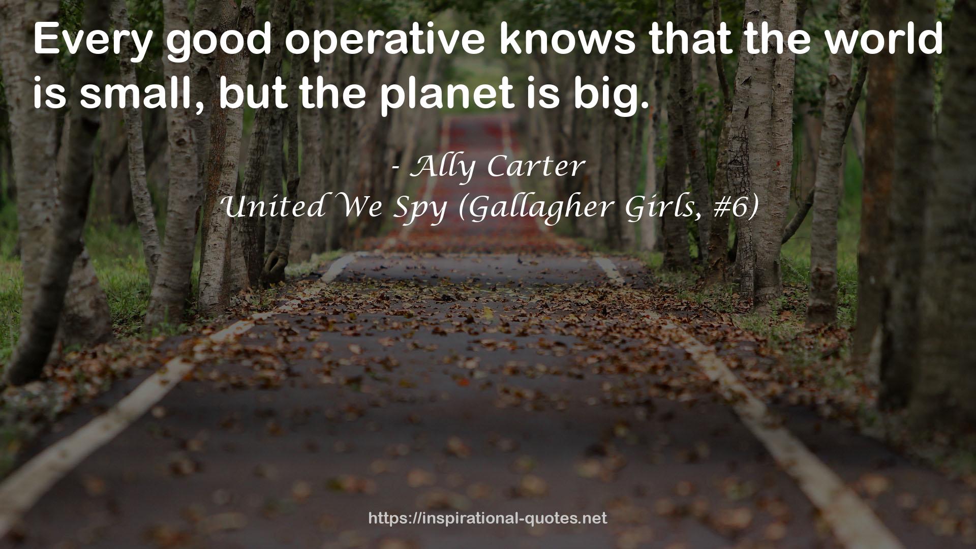 United We Spy (Gallagher Girls, #6) QUOTES
