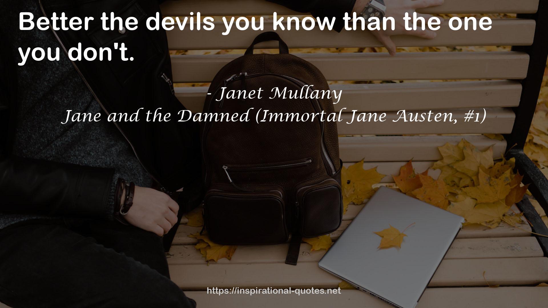 Jane and the Damned (Immortal Jane Austen, #1) QUOTES