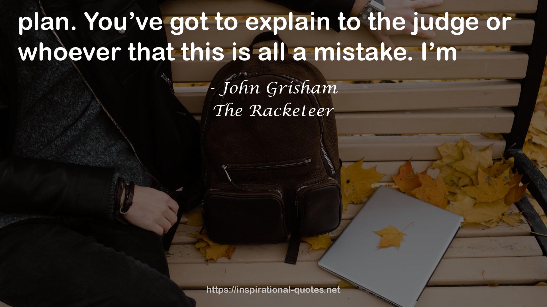 The Racketeer QUOTES