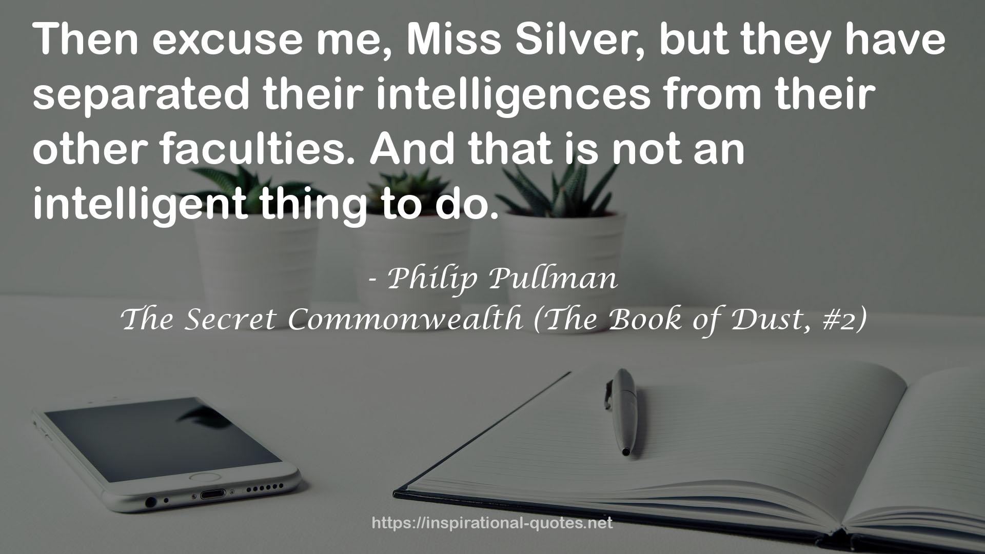 The Secret Commonwealth (The Book of Dust, #2) QUOTES